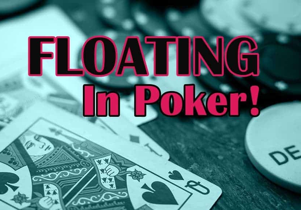 Huong dan meo Float play trong Poker hieu qua nhat Vn88